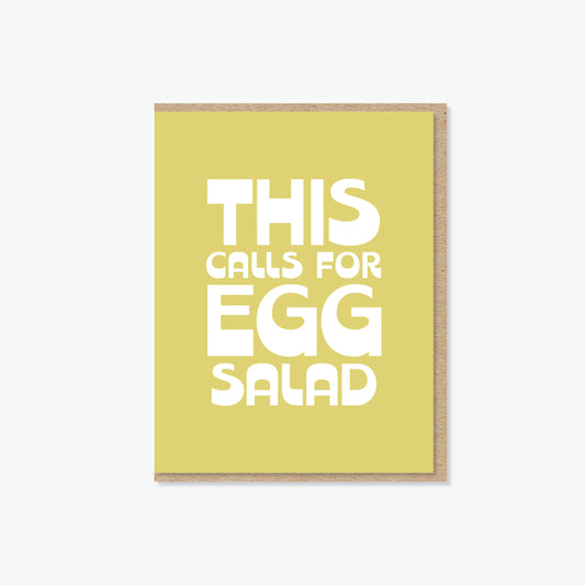 This calls for Egg Salad