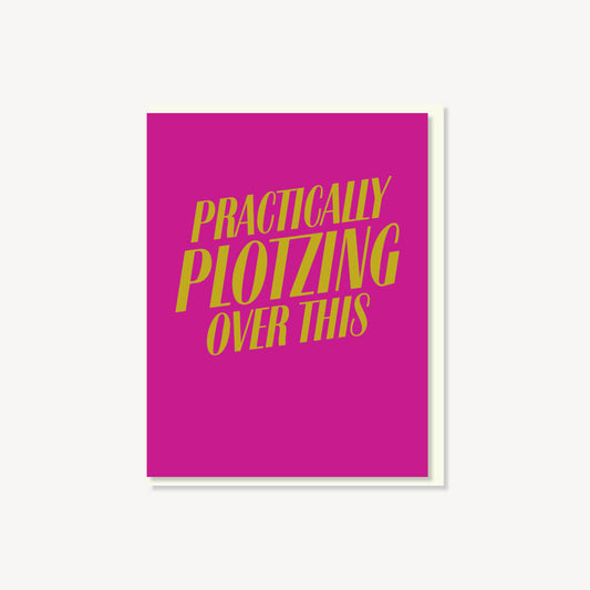 Practically Plotzing