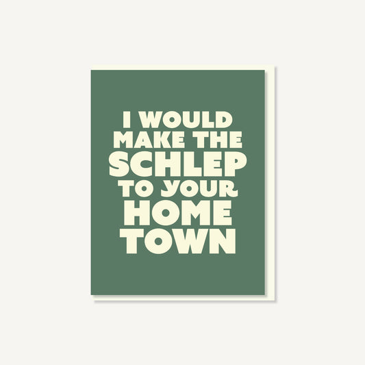 Schlep to Your Hometown