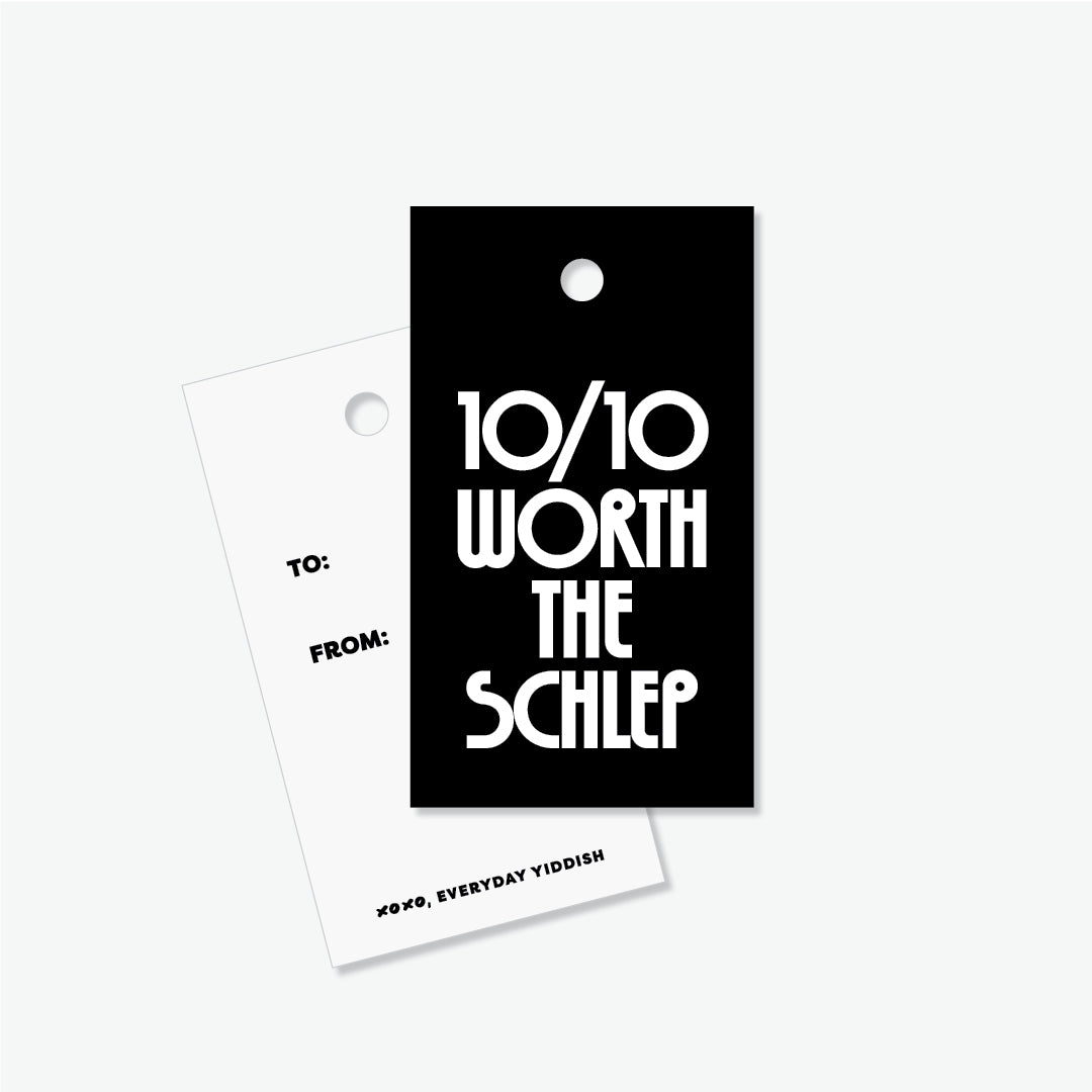 10/10 Worth The Schlep Gift Tags