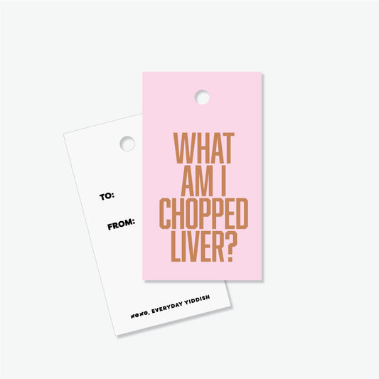 Chopped Liver Gift Tags