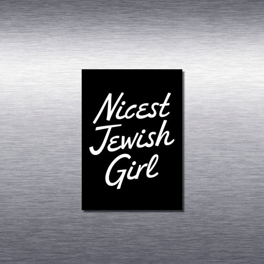 Nicest Jewish Girl Magnet