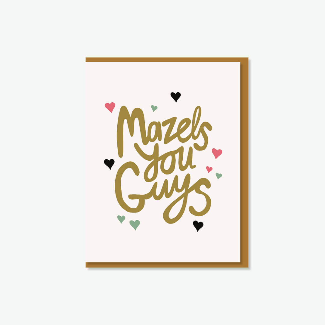 Mazels You Guys
