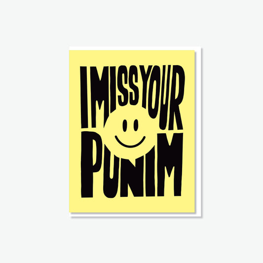 I miss your punim
