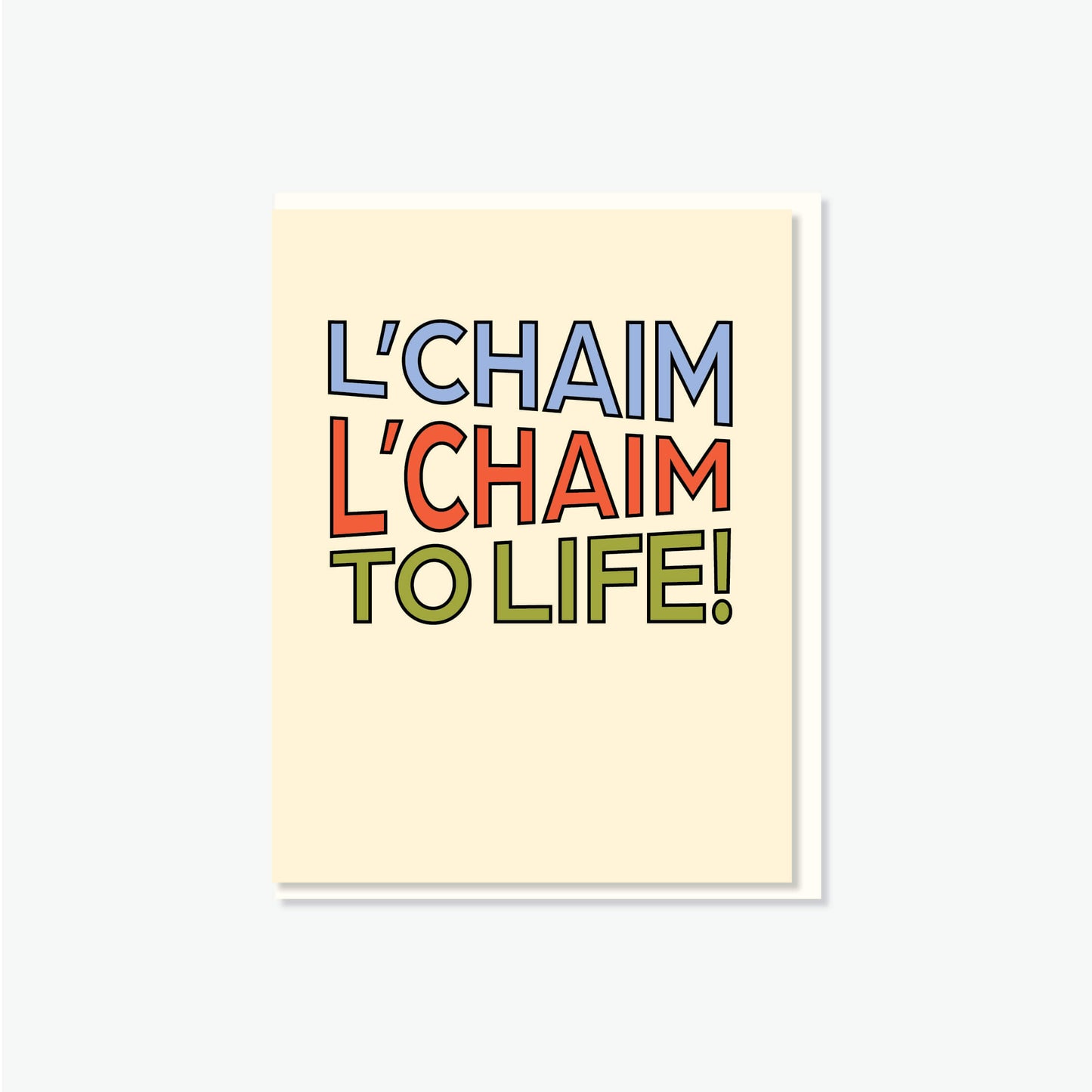 L'chaim L'chaim To Life! Card