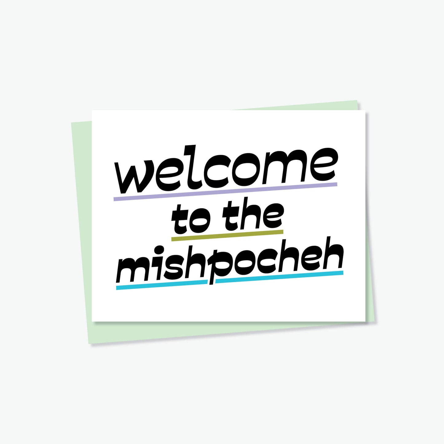 Welcome to the Mishpocheh Card