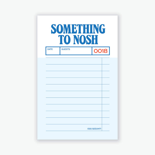 Something To Nosh notepad