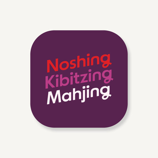 Noshing. Kibitzing. Mahjing. Coaster Set