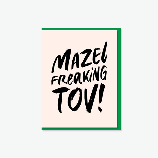 Mazel Freaking Tov!